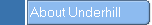 About Underhill