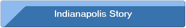 Indianapolis Story